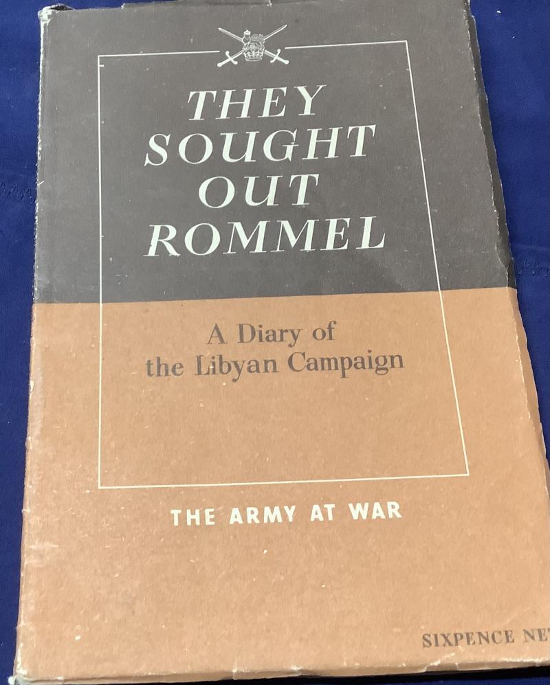 WWII BOOKLET  They Sought out Rommel