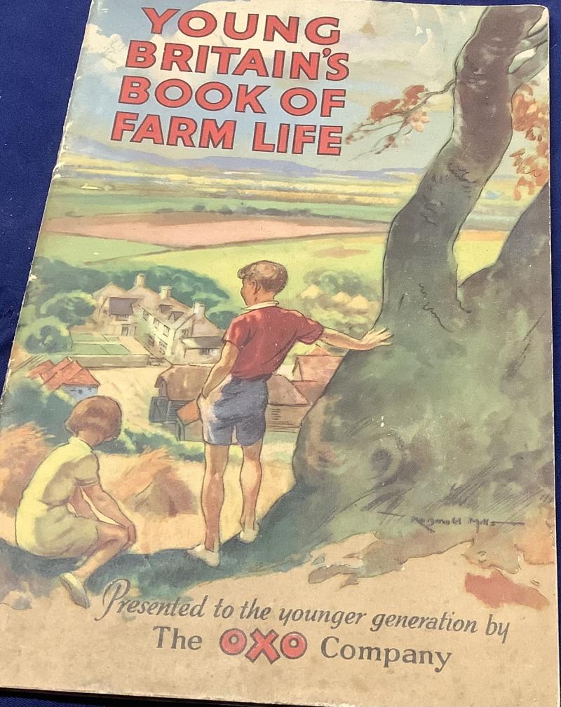 WARTIME OXO BRITAINS BOOK OF FARM LIFE