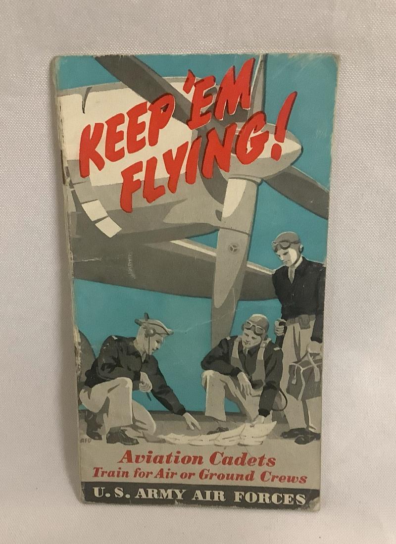 WWII USAAF  'KEEP 'EM FLYING' BOOKLET